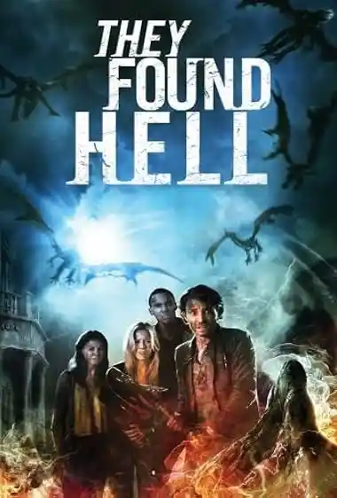 They Found Hell (2015) Movie Poster