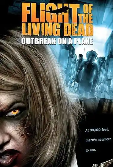 Flight of the Living Dead (2007) Poster